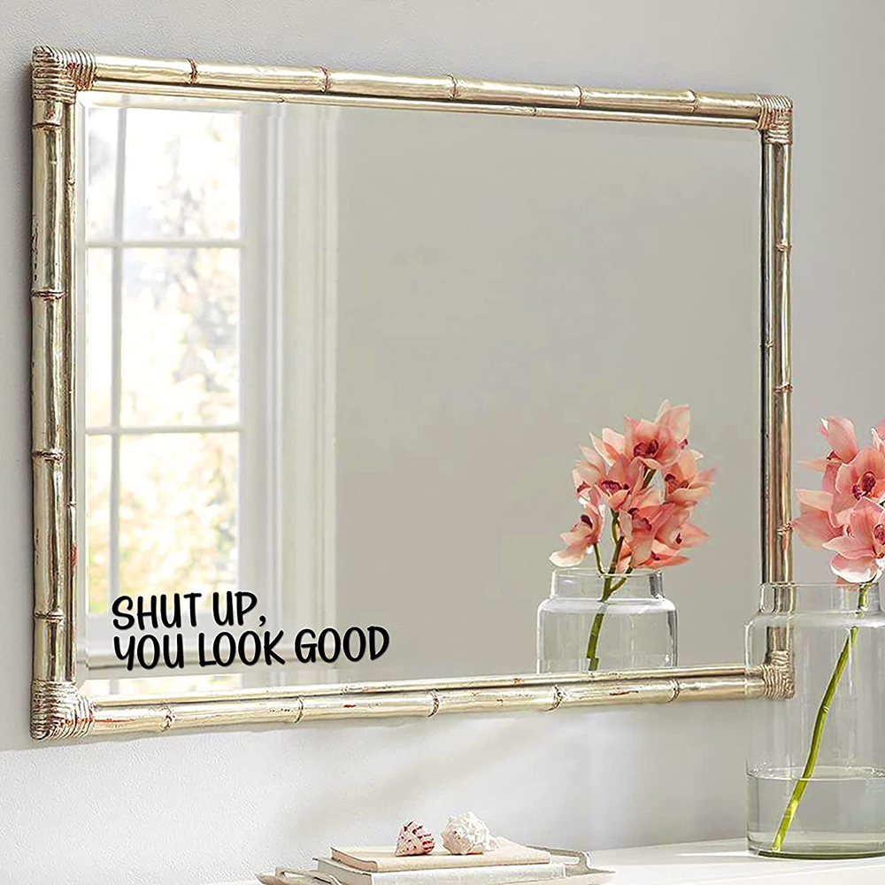 Sh*t UP You Look Good Quote Mi - Home Goods Bathroom Cabinets ulasan dan harga